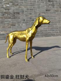 铜鎏金（旺财犬）做工精细，家中摆放吉祥财富的象征，旺财.旺财旺旺财，尺寸见图1