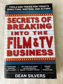 SECRETS OF BREAKING INTO THE FILM &TV BUSINESS