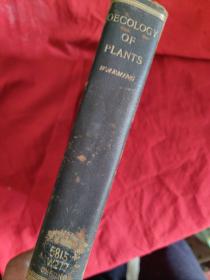 Oecology of Plants : An Introduction to the Study of Plant-Communities【百年原版英文老书，美国耶鲁大学藏书票一枚】