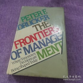 THE FRONTIERS OF MANAGEMENT