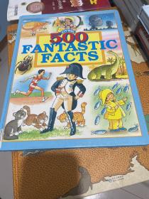 OVER 500 FANTASTIC FACTS