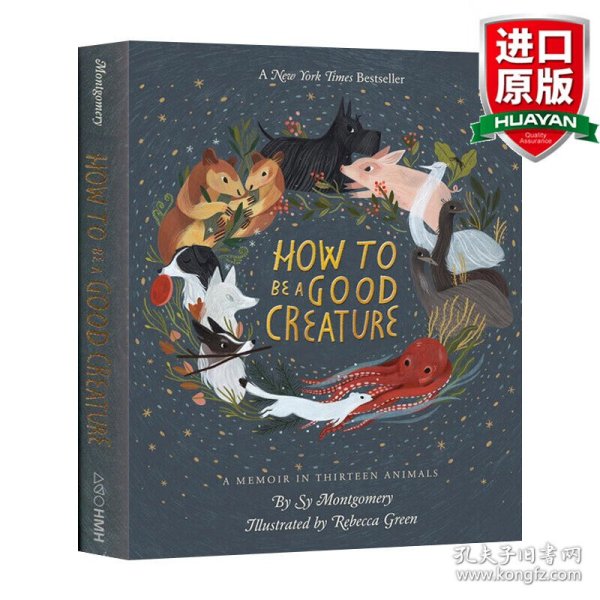 英文原版 How to Be a Good Creature: A Memoir in Thirteen Animals 如何成为好生灵 精装 Rebecca Green 英文版 进口英语原版书籍