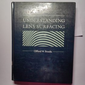 UNDERSTANDING LENS SURFACING