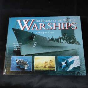 WARSHIPS THE HISTORY OF THE WORLD'S 世界军舰史（大16开 精装）