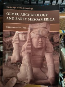 英文原版 OLMEC ARCHAEOLOGY AND EARLY MESOAMERICA 剑桥世界考古学 奥尔梅克考古与早期中美洲