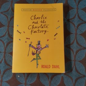 Charlie and the Chocolate Factory (Puffin Modern Classics) 查理和巧克力工厂 英文原版