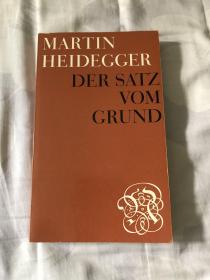 Martin Heidegger 海德格尔: Der Satz vom Grund  根据律