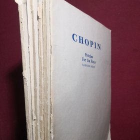 CHOPIN 肖邦即兴曲集练习曲集夜曲集，玛祖卡祖舞曲集，前奏曲集共6册，旧打印资料