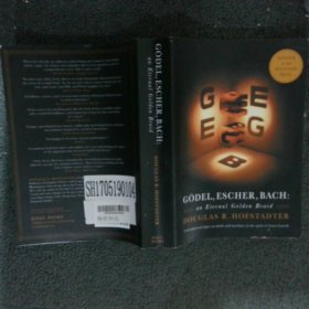 GODEL, ESCHER, BACH: an Eternal Golden Braid哥德尔、埃舍尔、巴赫：永恒的金色辫子