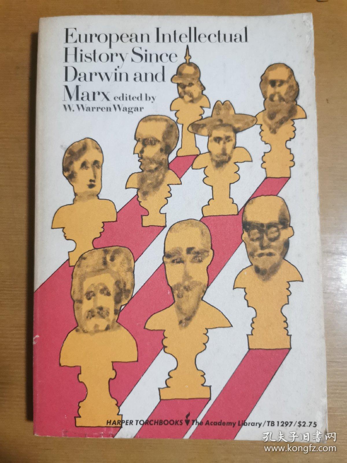 英文原版：European Intellectual Hitory Since  Darwin  and Marx