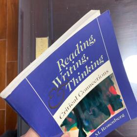 Reading writing and thinking critical connections 英文原版