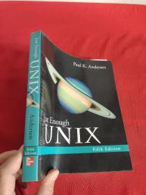 Just Enough UNIX        （16开）  【详见图】