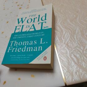 The World Is Flat：The Globalized World in the Twenty-first Century