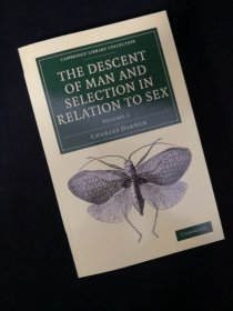 【BOOK LOVERS专享310元】The Descent of Man and Selection in Relation to Sex: Volume 2 人类的由来及性选择 达尔文 第二卷 剑桥大学版 英文英语原版 非轻型纸 含注释和插图 高阶学术版本