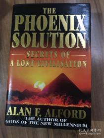 THE PHOENIX SOLUTION (SECRETS OF A LOST CIVILISATION)