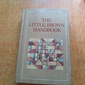 The Little, Brown Handbook 李特,布朗英文写作手册 英文原版 精装