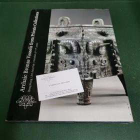 Galerie Christian Deydier：Archaic Bronze Vessels from Private Collections（Hong Kong October 2012）香港2012亚洲艺术节-戴克诚私人藏古代青铜器【附戴克诚名片一张。】