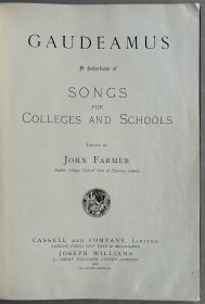 1900年，《尽情欢唱》，27*19.5cm，漆布精装，八品GAUDEAMUS ：A Selection of Songs for Colleges and Schools