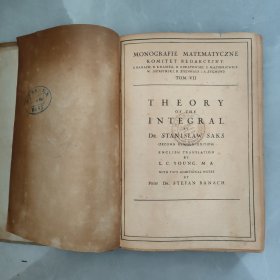 THEORY OF THE INTEGRAL BY DR STANISLAW SAKS 斯坦尼斯拉夫·萨克斯的积分理论