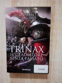 TRINAX IL GLADIATORE SENZA PASSATO