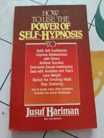 HOU TO USE THE POWER OF SELF-HYPNOSIS  扉页有印章字迹！