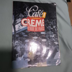 Cafe Creme：Niveau 1 Livre de L'Eleve