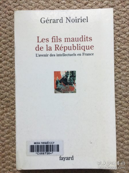 法文Les fils maudits de la République L'avenir des intellectuels en France