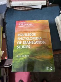 ROUTLEDGE ENCYCLOPEDIA OF TRANSLATION STUDIES
