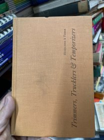 Trimmers，Trucklers & Temporizers Notes of MURAT HALSTEAD from the Political Conventions of 1856