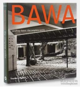 杰弗里·巴瓦全集 Geoffrey Bawa: The Complete Works 建筑设计艺术