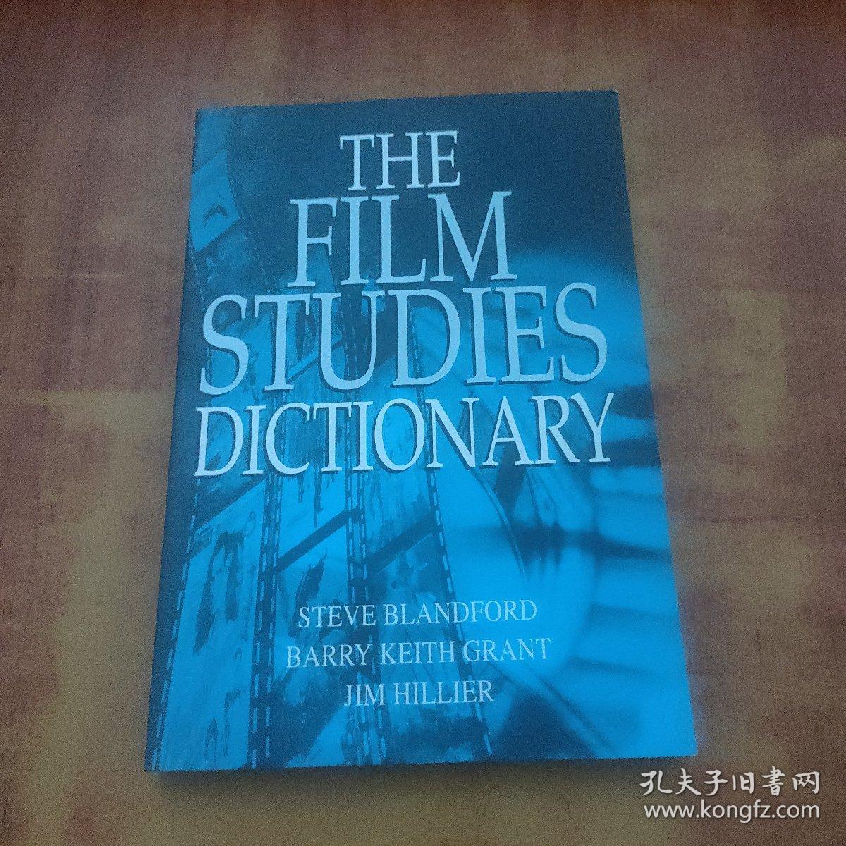 THE FILM STUDIES DICTIONARY