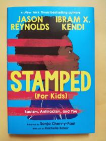 Stamped (for Kids): Racism, Antiracism, and You