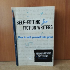 Self-Editing for Fiction Writers, Second Edition: How to Edit Yourself Into Print【英文原版】