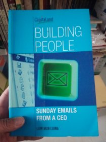 Building People: Sunday Emails from A CEO[建设人类：首席执行官周日来信]