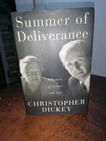 Summer of Deliverance : A Memoir of Father and Son