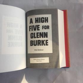 A HIGH FIVE FOR GLENN BURKE  英文小说 精装