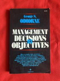 MANAGEMENT DECISIONS BY OBJECTIVES【大32开本 见图】C4