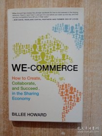 We-Commerce  How to Create, Collaborate, and Suc