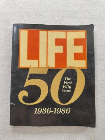 LIFE 50 THE FIRST FIFTY YEARS 1936-1986