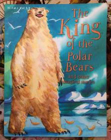 The King of the Polar Bears and other magical stories 英文原版儿童绘本