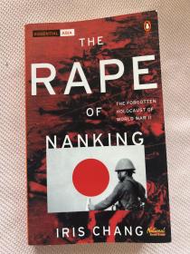 THE RAPE OF NANKING：The Forgotten Holocaust of World War II 张纯如 南京大屠杀 the Rape of Nanking（英文版）