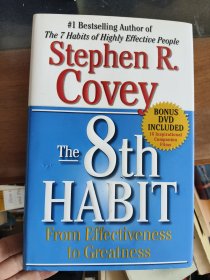 The 8th Habit：From Effectiveness to Greatness (内附光盘，精装16开+书衣 未使用 近全新 有书香味)