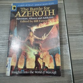 The Battle for Azeroth :Adventure,Alliance and Addiction