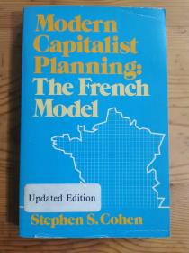 英文原版：MODERN CAPITALIST PLANNING：THE FRENCH MODEL