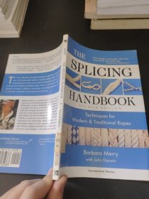 TheSplicingHandbook:TechniquesforModernandTraditionalRopes,SecondEdition（外文书）