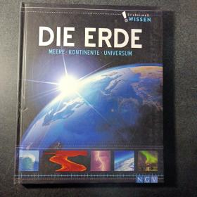 Die Erde,Meere·Kontinente·Universum