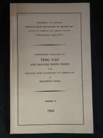 1964年 大维德基金会藏中国瓷器 定窑展览 TING YAO AND RELATED WHITE WARES
