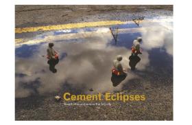 Cement Eclipses