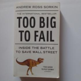 Too Big to Fail：Inside the Battle to Save Wall Street