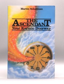 The Ascendant: Your Karmic Doorway by Martin Schulman 英文原版书